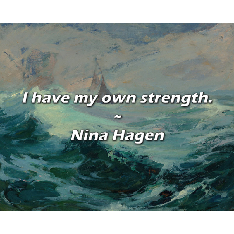 Nina Hagen Citation: J'ai ma propre force.