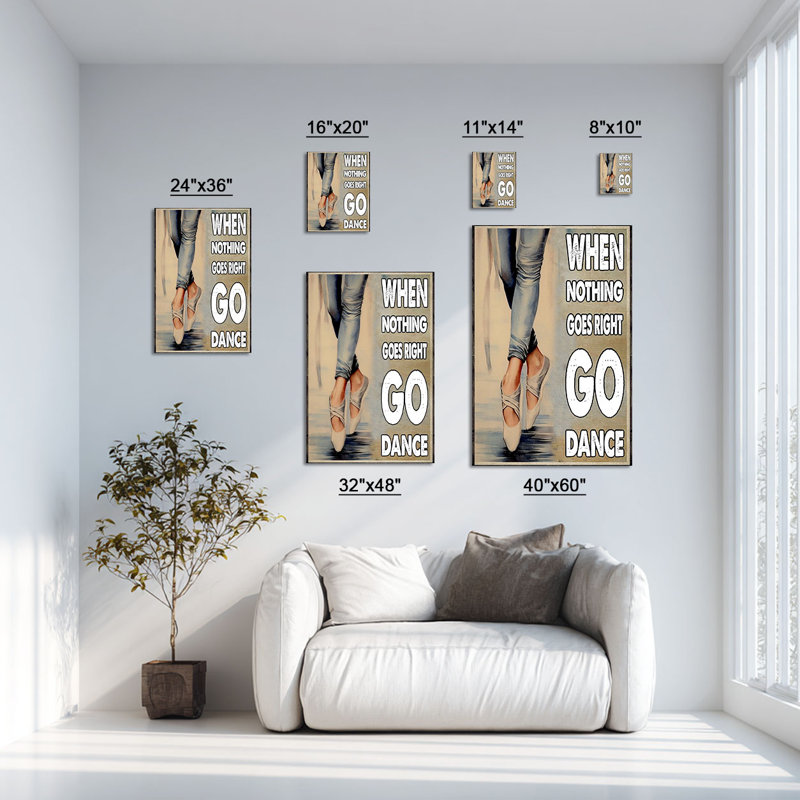 «When Rien Goes Right Go Dance», art mural sur toile tendue - décor de salon, de chambre à coucher ou de bureau