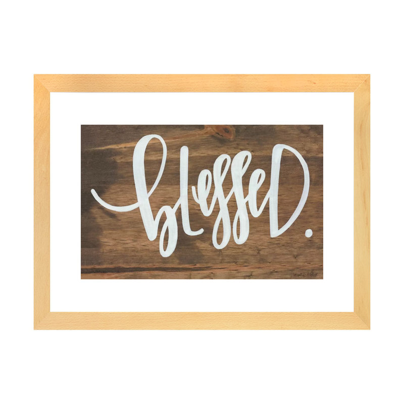 «Blessed», reproduction d'art textuel, Papier encadré de bois naturel, Blanc, H 16 po x l 24 po x P 1 po