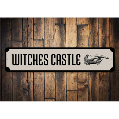 Witch's Castle Aluminum Sign