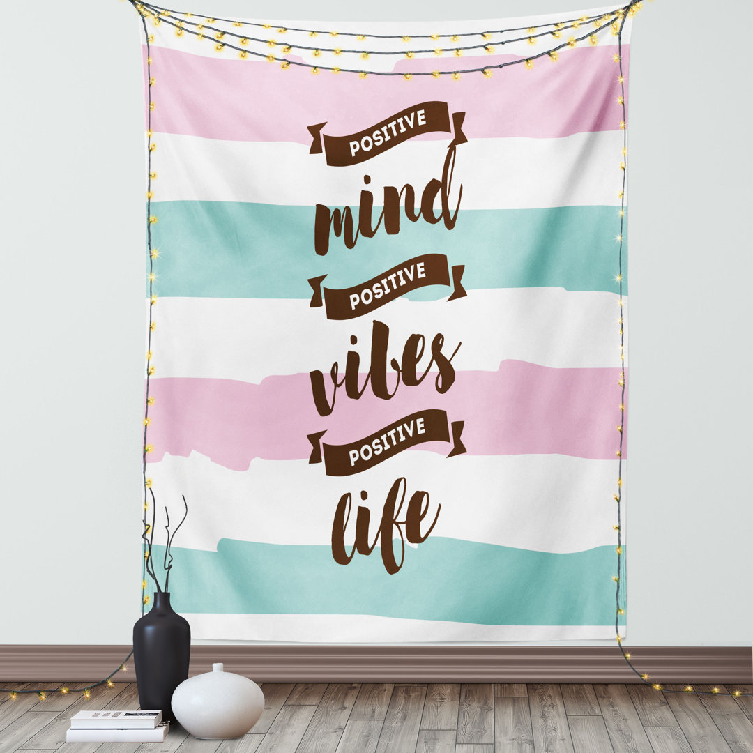 Tapisserie Positive Mind Vibes Life Lettering auf Zweifarben-Pinselstrichen