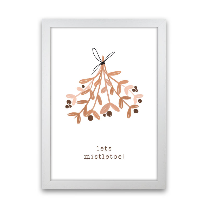 Lets Mistletoe By Orara - Print, White Framed, 34cm H x 25cm W x 3cm D