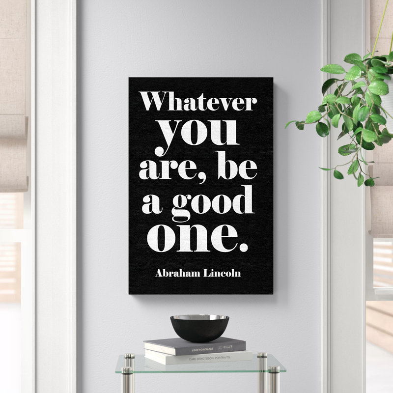 «Be a Good One», reproduction d'art textuel sur toile tendue, H 24 po x l 16 po x P 1,5 po
