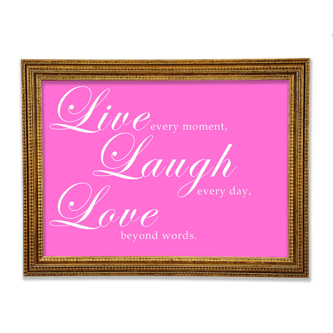 Liebe Zitat Live Laugh Love 2 Gerahmter Druck