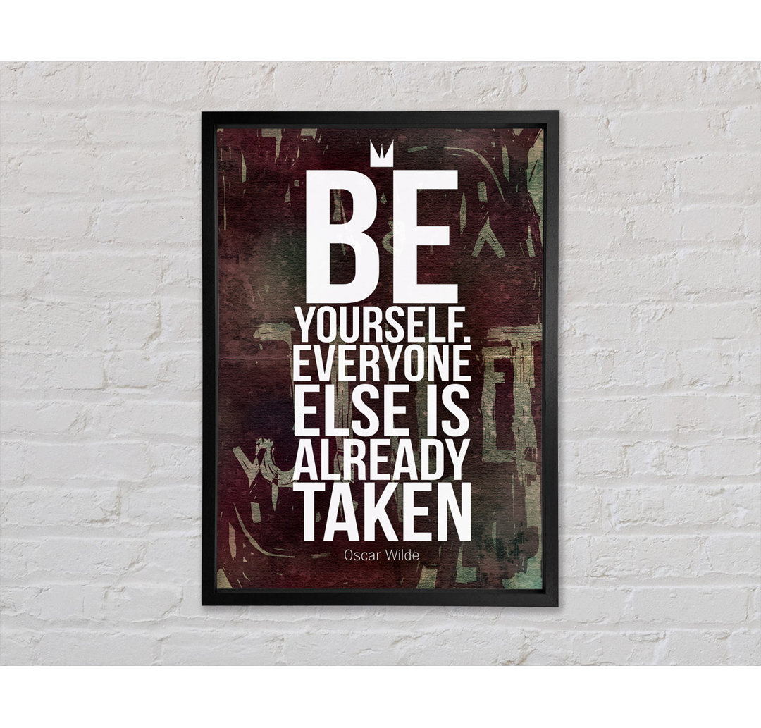 Be Yourself Everyone Else - Single Picture Frame Typography on Canvas