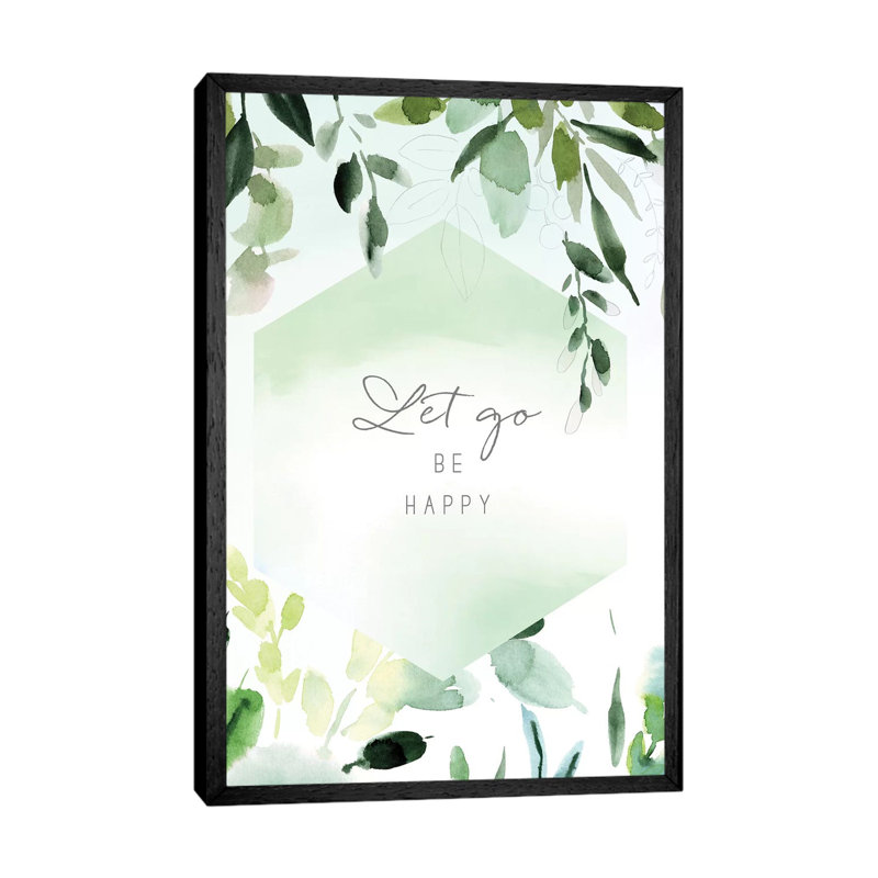 Let Go Be Happy by Stephanie Ryan - Painting on Canvas, Black Floater Framed, 66.04cm H x 45.72cm W x 3.81cm D