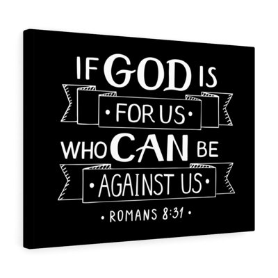 God Is for Us Romans 8:31 1 Piece Wrapped Canvas Wall Art