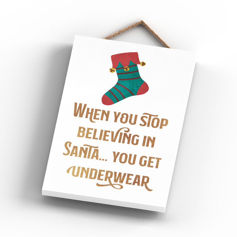 Xmas When You Stop Believing Wooden Plaque, 18.5cm H x 12cm W x 0.9cm D