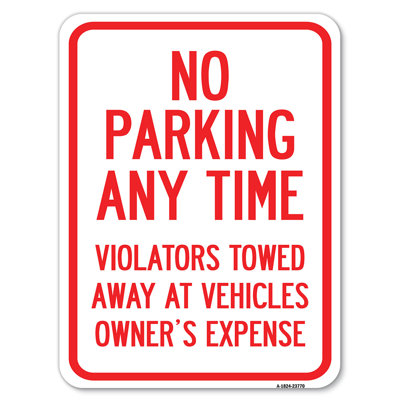 No Parking Anytime, Violators Towed Away/23770