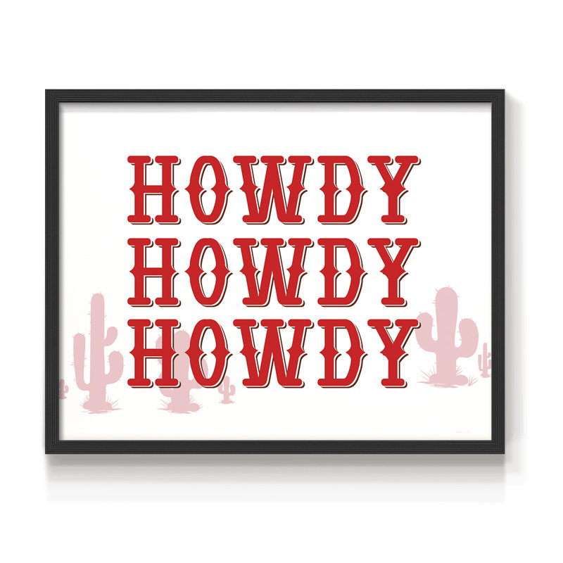 Howdy -Framed Print - Restickable
