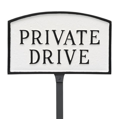 Private Drive Statement Garden Sign