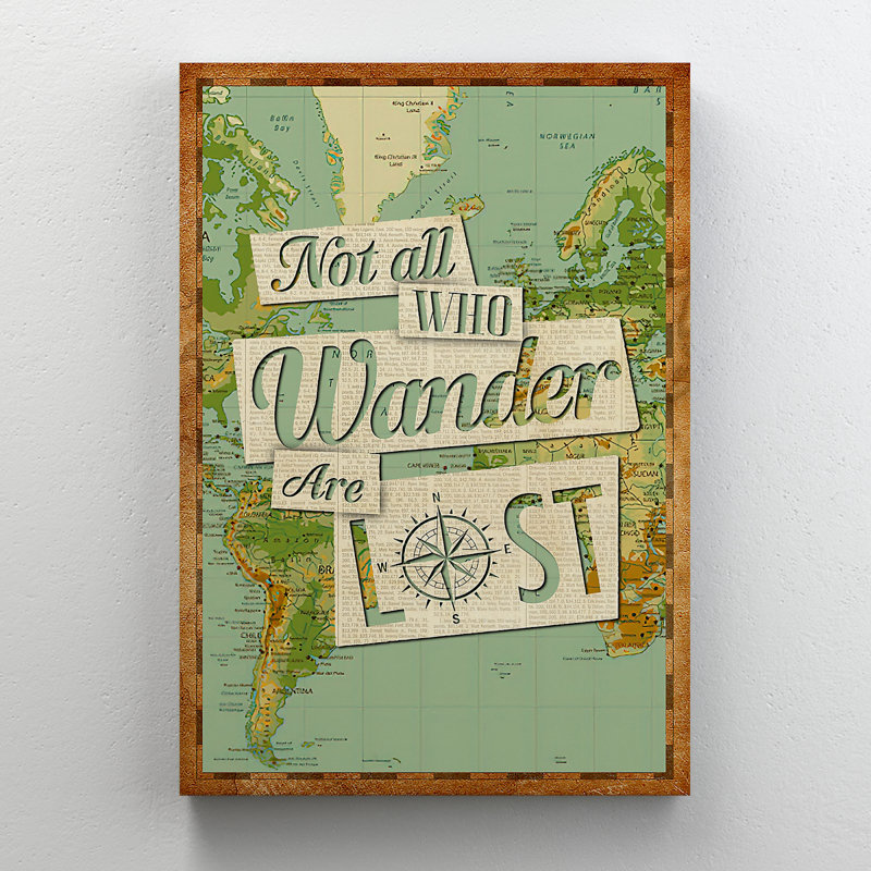 «A World Map - Not All Who Wander Are Lost», reproduction d'art graphique sur toile tendue, H 20 po x l 16 po x P 2 po
