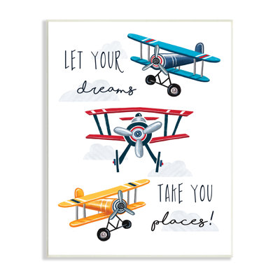 " Let Your Dreams Take You Places Phrase Airplanes " by Elizabeth Tyndall