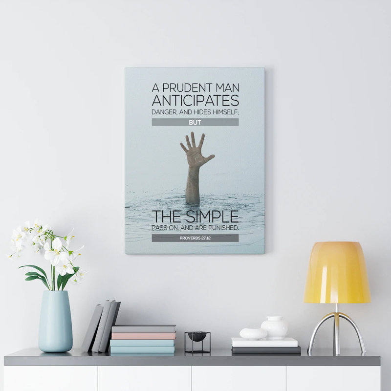 A Prudent Man Drowning Proverbs 27:12 - Wrapped Canvas Print, 61cm H x 46cm W