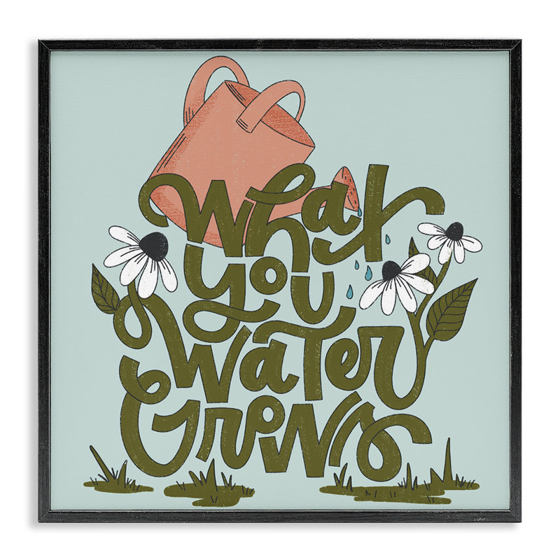 «What You Water Grows», estampe numérique, design par Sarah Hickman, H 24 po x l 24 po, Giclée encadrée noir minuit