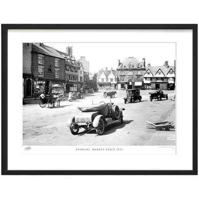 Banbury, Market Place 1921 by Francis Frith - Single Picture Frame Print