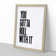 You Gotta Roll with It V2 - Picture Frame Typography