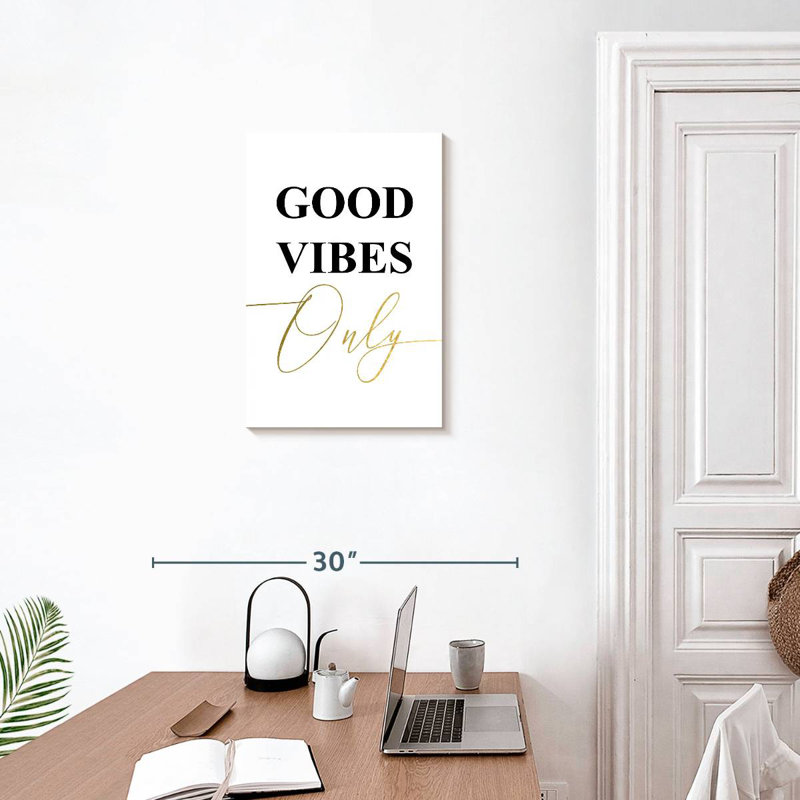 Tergel Share Good Vibes Only, 24" H x 16" W