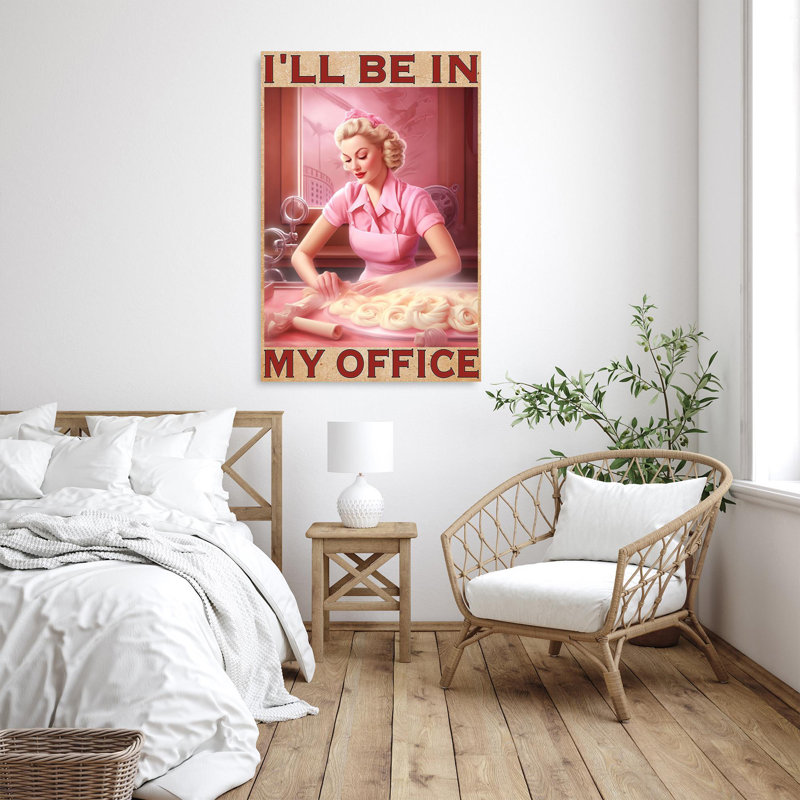 Bellanira I Ll Be In My Office, H 36 po x l 24 po x P 1,25 po