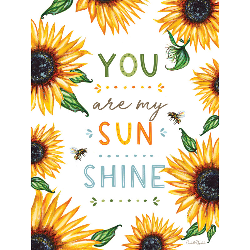 «You are My Sunshine» par Elizabeth Tyndall, H 16 po x l 12 po