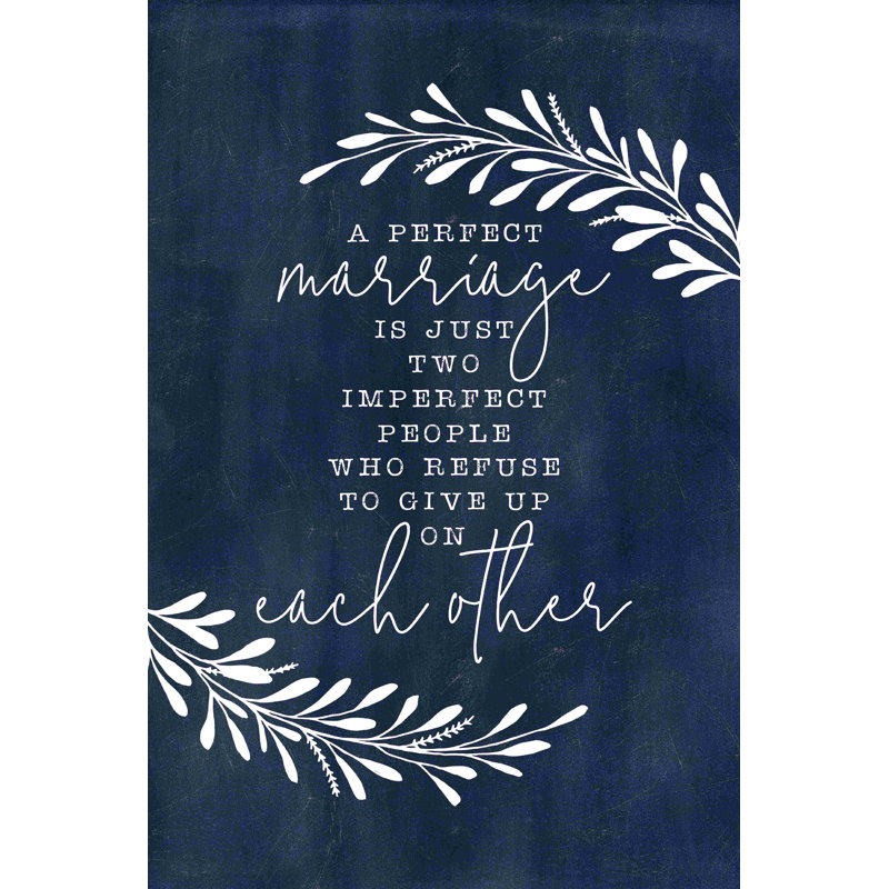 «A Perfect Wedding Is Just Two People Refusing To Abandonner les uns sur les autres - Reproduction sur toile tendue