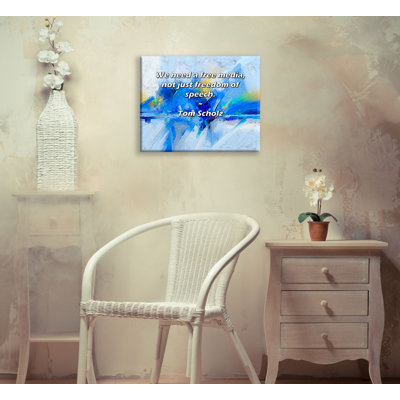 Artsy Quote "We need a free media, not just freedom of speech." By Tom Scholz Gallery Wrapped Canvas