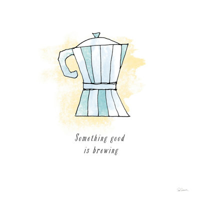 «Good Brew I Black Text» par Sue Schlabach, reproduction sur toile tendue