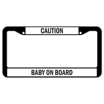 Caution Baby on Board Plate Frame
