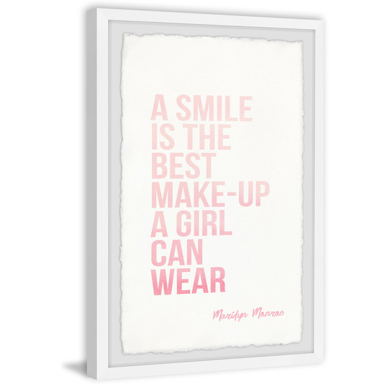 Smile Is The Best Make-up A Girl Can Wear by Marmont Hill - Single Picture Frame Print, 45cm H x 38cm W x 3.81cm D