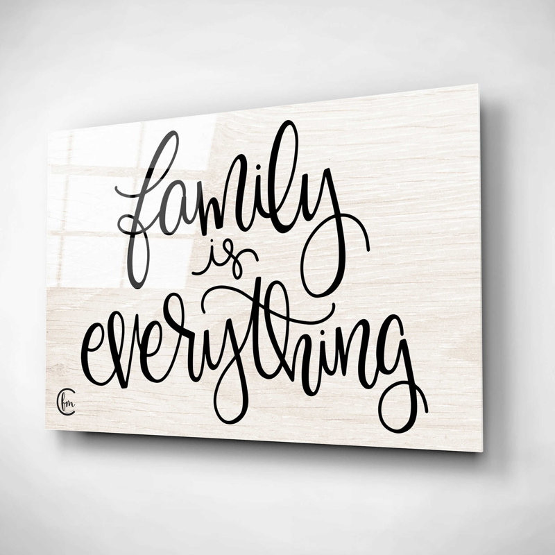 «Family Is Everything» par Fearful Made Creations, L 16 po x H 12 po