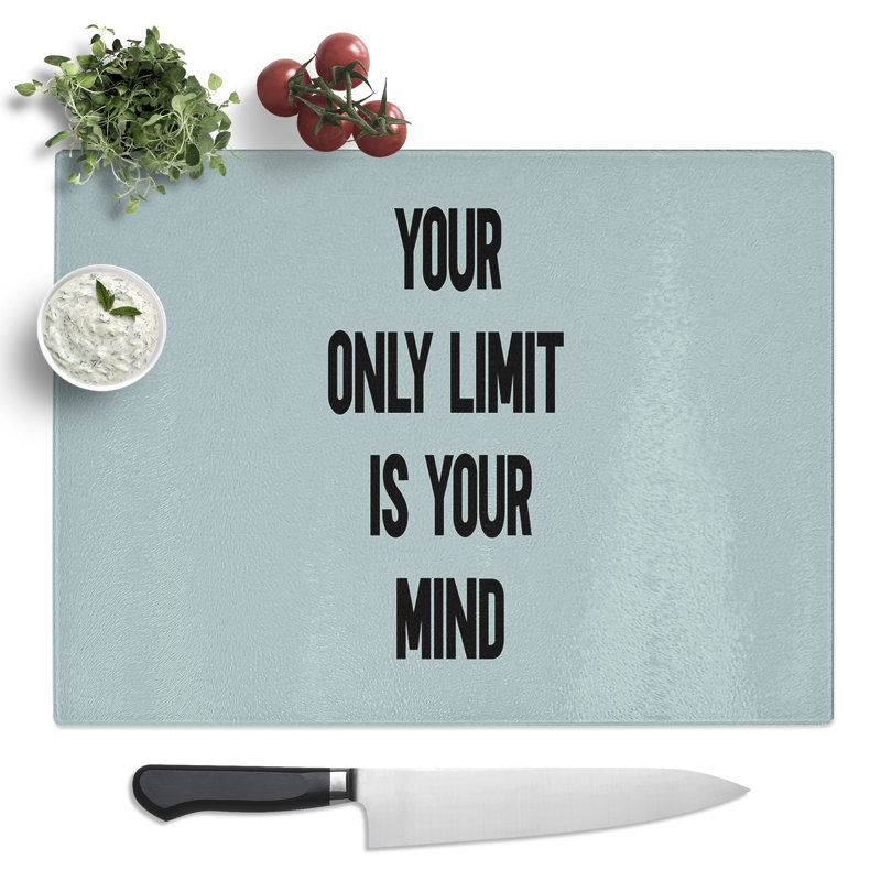 Your Only Limit Typography Quote  Glass Chopping Board