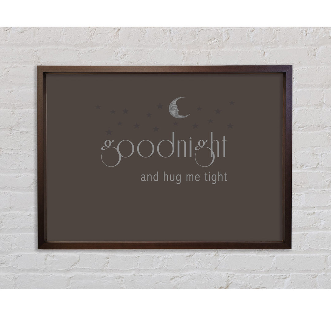 Boys Room Quote Good Night And Hug Me Tight Chocolate - Single Picture Frame Typography on Canvas