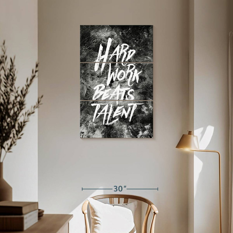 Tergel Hard Work Beats Talent, 57" H x 36" W