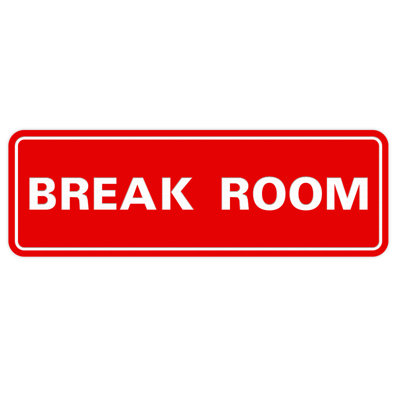 Enseigne de salle de pause standard - rouge - moyen 2 3/4 po x 7 po