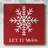 " Let It Snow "-1215224367