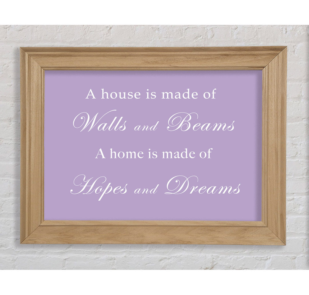 Home Quote Walls N Beams Hopes N Dreams Lilac - Einzelner Bilderrahmen Kunstdrucke auf Papier