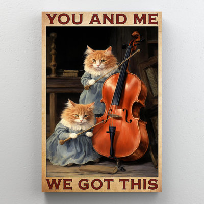 Impression sur toile, "Laionni Cats Play Cello You And Me We Got This"