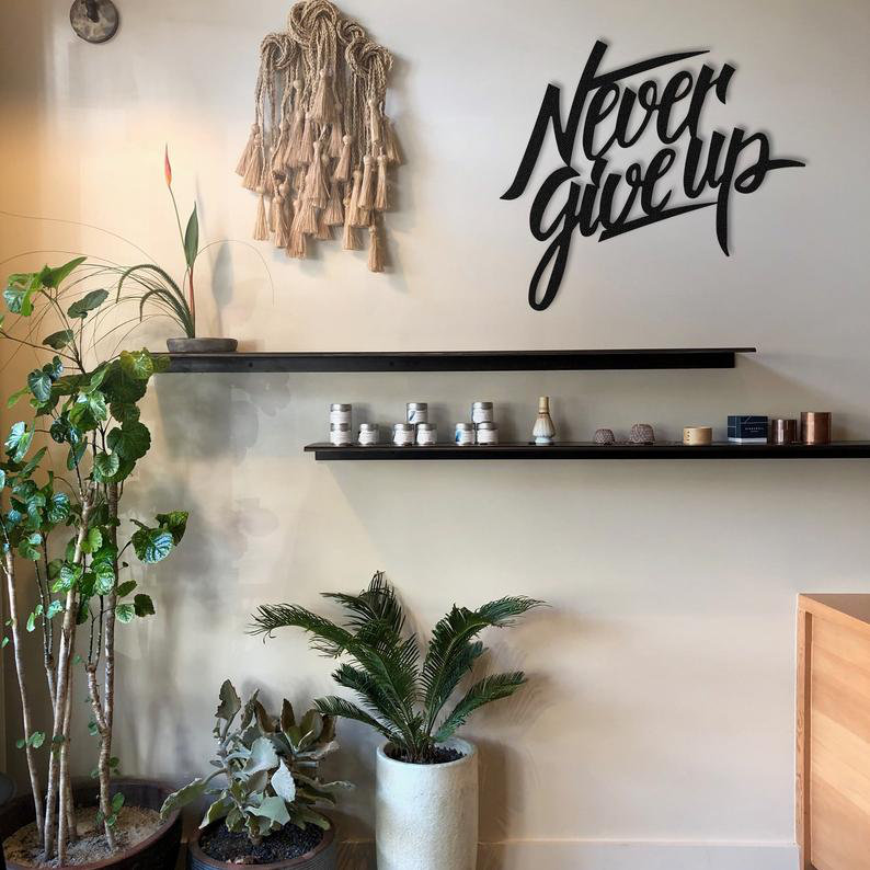 Never Give Up Wall Décor