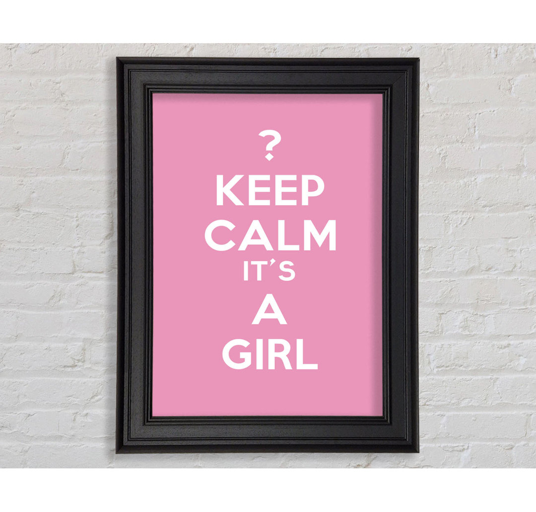 Kinderzimmer Zitat Keep Calm Girl Pink Gerahmter Druck