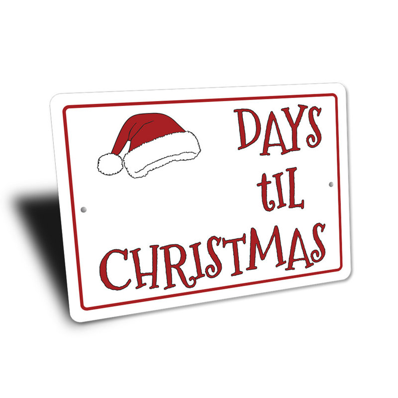 Enseigne en aluminium Days 'Til Christmas, H 10 po x l 14 po x P 0,04 po