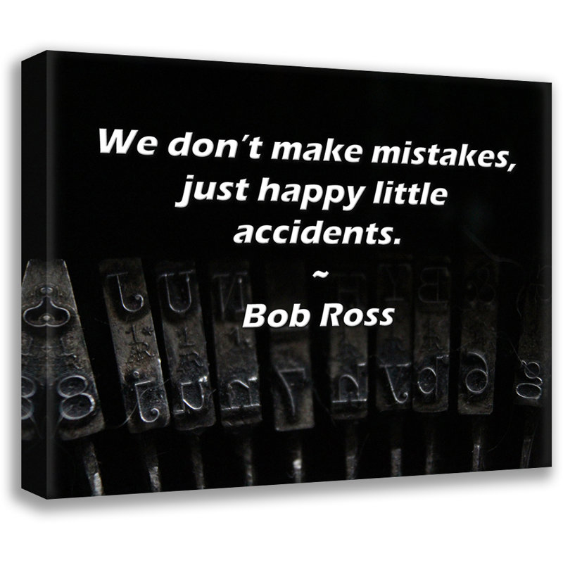 Toile tendue Artsy Quote par Bob Ross, H 33 po x l 48 po