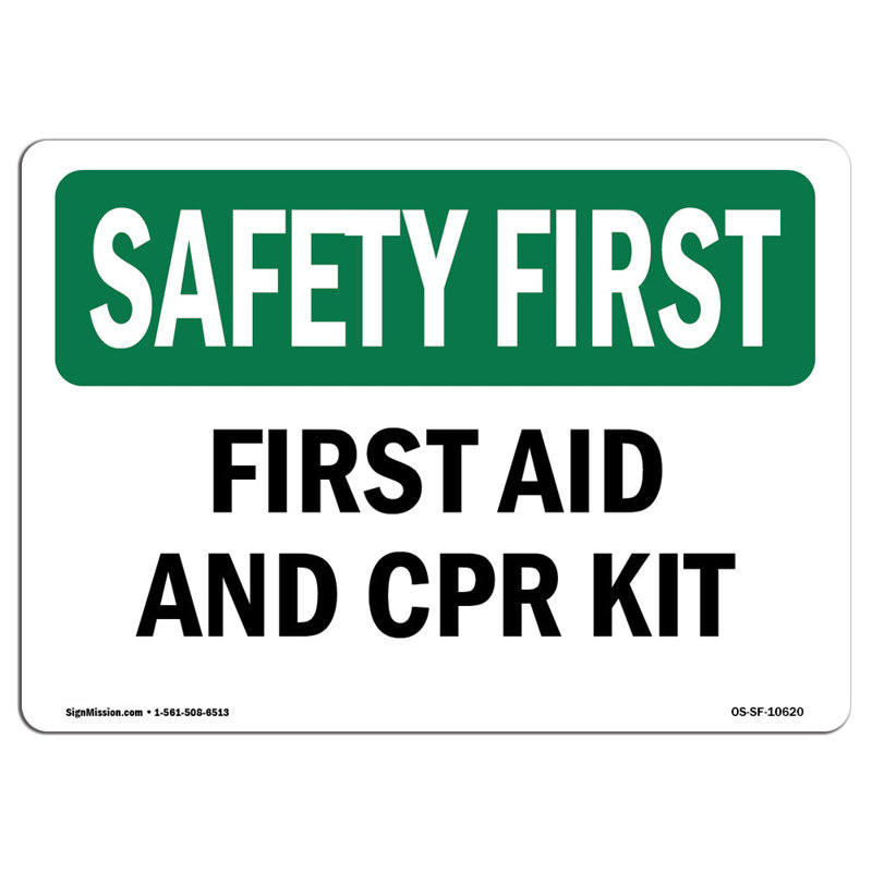 Safety First Sign, 12" H x 18" W x 0.1" D