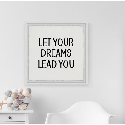 «Let Your Dreams plomb You II», reproduction encadrée