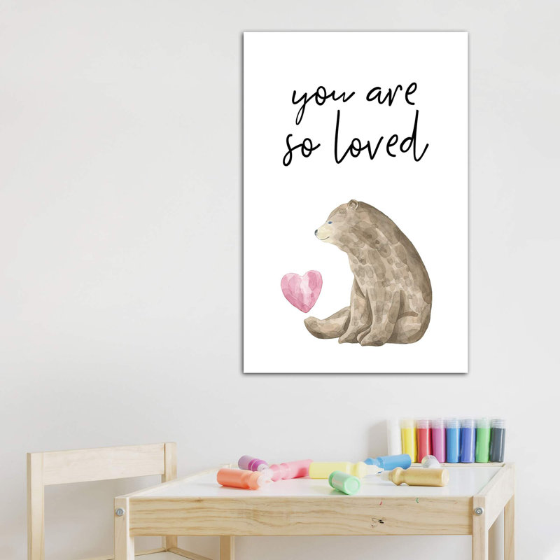 «You Are So Loved Bear», reproduction d'art graphique, H 26 po x l 18 po x 1,5 po, Toile tendue, Aucun mat