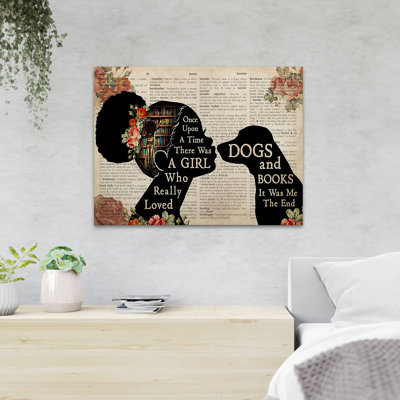 Girl & Her Dog Once Upon A Time There Was A Girl Who Really Loved Dogs And Books 1 Piece Rectangle Graphic Art Print On Wrapped Canvas