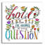 Art mural épique «Love Is The Response Color» par Elizabeth Caldwell, 12 po x 12 po