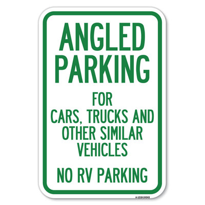 Angled Parking For Cars, Trucks And Similar Vehicles - No RV Parking/24343