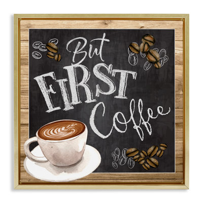But First Coffee Chalkboard