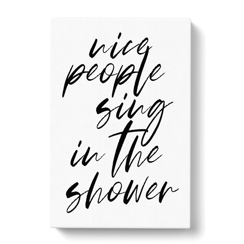 Sing In The Shower - Wrapped Canvas, 50cm H x 35cm W x 3cm D