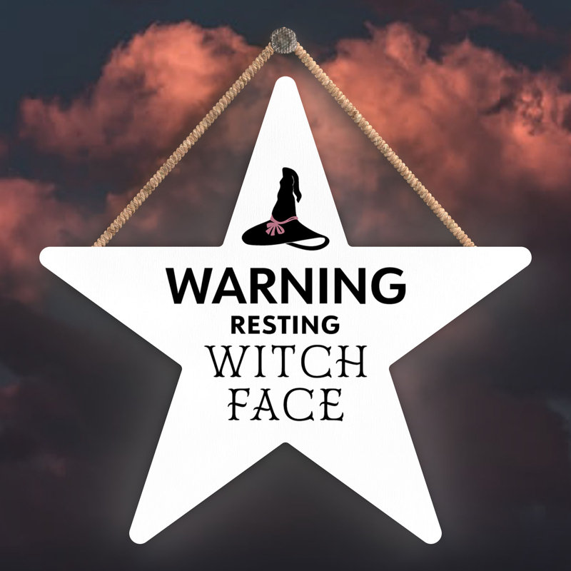 Warning Resting Witch Face Wooden Star Plaque, White